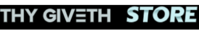 Thy Giveth Store